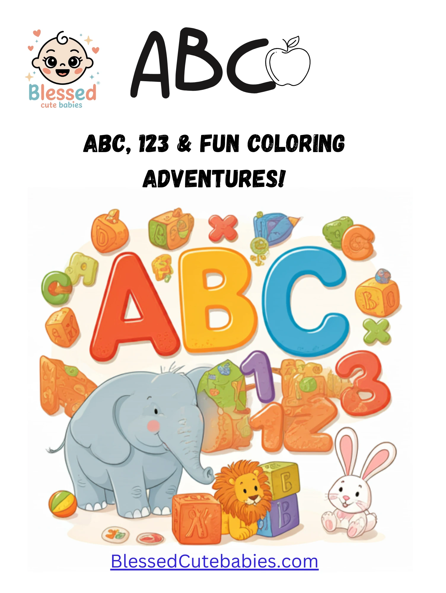 A Delightful Alphabet, Numbers, and Fun Coloring Book for Kids at blessed cute babies