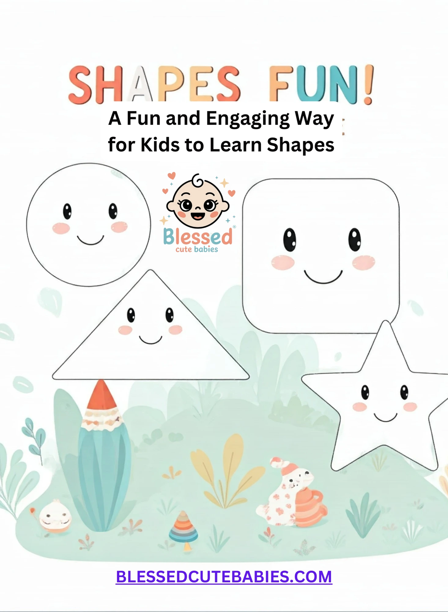 A Fun and Engaging Way for Kids to Learn Shapes at blessedcutebabies.com